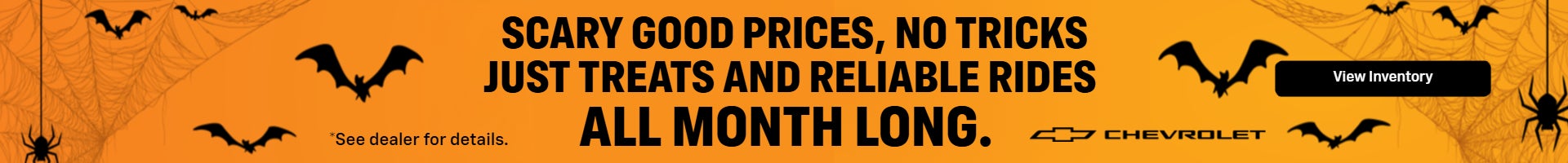 Scary Good Prices, All Month Long